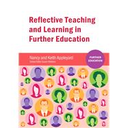 Reflective Teaching and Learning in Further Education