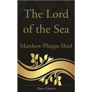 The Lord of the Sea,9781530352500