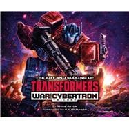 The Art and Making of Transformers: War for Cybertron Trilogy