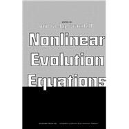 Nonlinear Evolution Equations: Proceedings of a Symposium