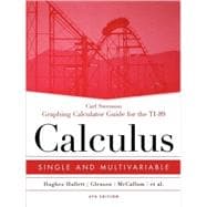 Graphing Calculator Guide for the TI-89 to accompany Calculus: Single and Multivariable, 4th Edition