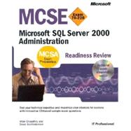 MCSE Microsoft SQL Server 2000 Administration Readiness Review : Exam 70-228