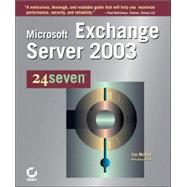 Microsoft<sup>?</sup> Exchange Server 2003 24seven<sup><small>TM</small></sup>