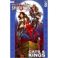 Ultimate Spider-Man - Volume 8 Cats & Kings