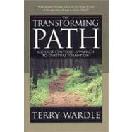 The Transforming Path