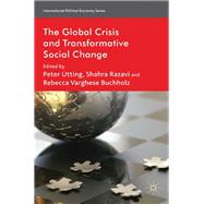 The Global Crisis and Transformative Social Change