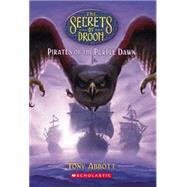 The Secrets of Droon #29: Pirates of the Purple Dawn