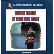 What to Do If You Get Lost