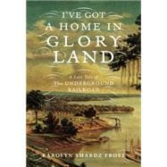 I've Got a Home in Gloryland