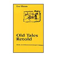 Old Tales Retold