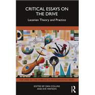 Critical Essays on the Drive