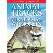 Animal Tracks of Minnesota & Wisconsin
