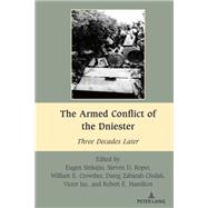 The Armed Conflict of the Dniester
