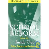 School Reform From The Inside Out