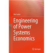 Engineering of Power Systems Economics