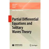 Partial Differential Equations and Solitary Waves Theory