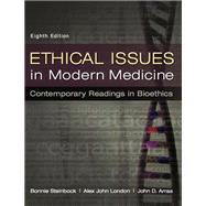Ethical Issues in Modern Medicine: Contemporary Readings in Bioethics