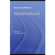 Governing Women: Womens Political Effectiveness in Contexts of Democratization and Governance Reform
