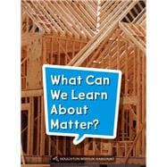 What Can We Learn About Matter? Grade 2 Book 73