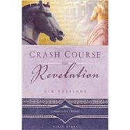 Crash Course on Revelation: Six Sessions