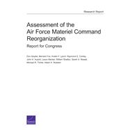 Assessment of the Air Force Material Command Reorganization Report for Congress