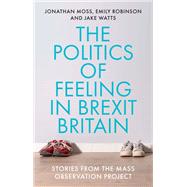 The politics of feeling in Brexit Britain