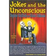 Jokes and the Unconscious A Graphic Novel