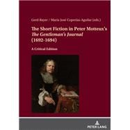 The Short Fiction in Peter Motteux’s «The Gentleman’s Journal» (1692-1694),9783631892503