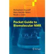 Pocket Guide to Biomolecular Nmr