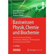 Basiswissen Physik, Chemie und Biochemie