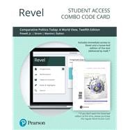 Revel for Comparative Politics Today A World View -- Combo Access Card