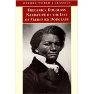 Narrative of the Life of Frederick Douglass, an American Slave