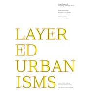 Layered Urbanism Pa