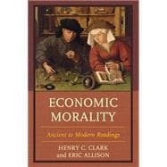 Economic Morality Ancient to Modern Readings