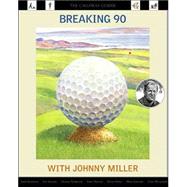 Breaking 90 with Johnny Miller; The Callaway Golfer (series)
