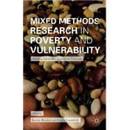Mixed Methods Research in Poverty and Vulnerability Sharing Ideas and Learning Lessons