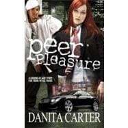 Peer Pleasure A Novel