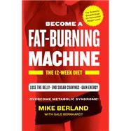 Become A Fat-Burning Machine