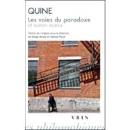 Les Voies Du Paradoxe Et Autres Essais