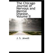 The Chicago Journal of Nervous and Mental Disease