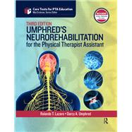 Umphred's Neurorehabilitation for the Physical Therapist Assistant