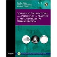 Scientific Foundations and Principles of Practice in Musculoskeletal Rehabilitation (Book with CD-ROM)