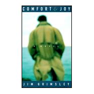 Comfort and Joy: A Novel