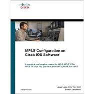 MPLS Configuration on Cisco IOS Software (paperback)