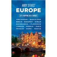 Andy Steves' Europe City-Hopping on a Budget