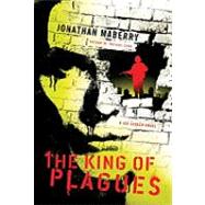 The King of Plagues A Joe Ledger Novel