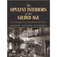 The Opulent Interiors of the Gilded Age All 203 Photographs from 