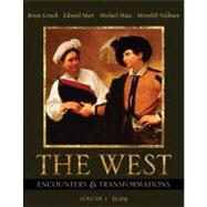 West, The: Encounters & Transformations, Volume I (Chapters 1-16),9780673982506