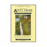 The Complete Katy Trail Guidebook