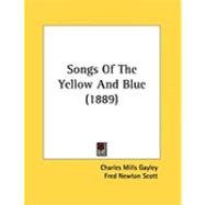 Songs of the Yellow and Blue